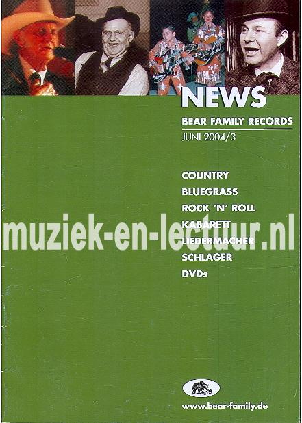 Bear Family News 2004 nr. 3 Bear Family News 2004 nr. 3